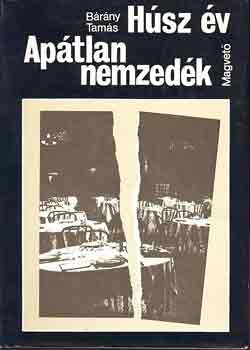 Brny Tams - Hsz v-Aptlan nemzedk