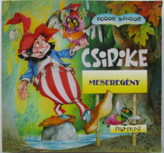 Csipike - Meseregny
