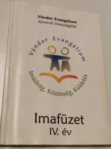 ismeretlen - V�ndor Evang�lium Im�ds�g,K�z�ss�g,K�ldet�s imaf�zet III.�v