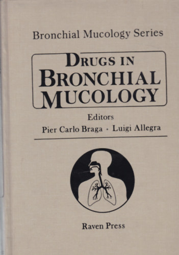 Drugs in Bronchial Mucology
