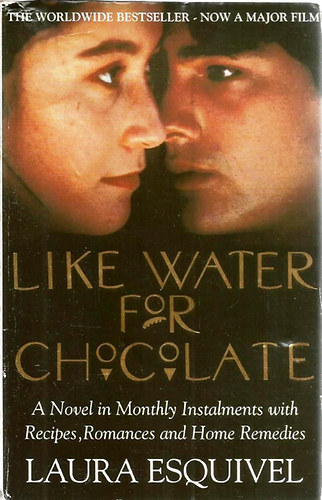 Laura Esquirel - Like Water for Chocolate