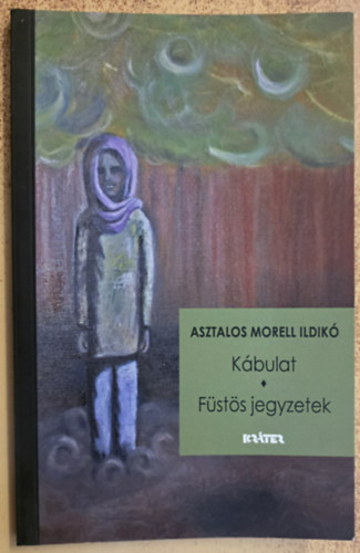 K�bulat / F�st�s jegyzetek