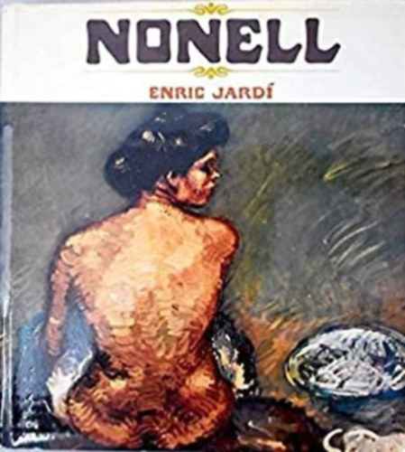 Nonell (Biblioteca de Arte Hispnico)
