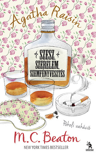 Szesz, szerelem, szemf�nyveszt�s Agatha Raisinnel