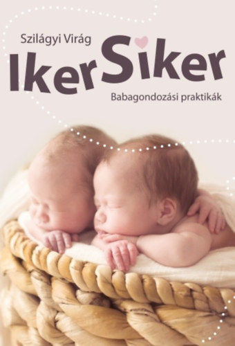 Iker siker.  - Babagondoz�si praktik�k