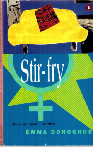 Emma Donoghue - Stir-fry