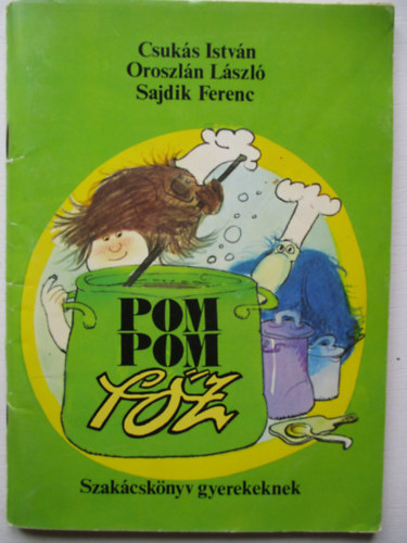 Pom Pom fz (Szakcsknyv gyerekeknek)