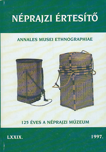 Nprajzi rtest - Annales Musei Ethnographiae 1997. LXXIX.