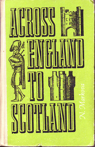 M. N. Markova - Across England to Scotland