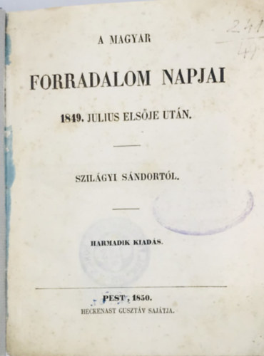 A magyar forradalom napjai 1849. julius elsje utn.