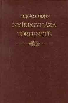 Nyregyhza trtnete