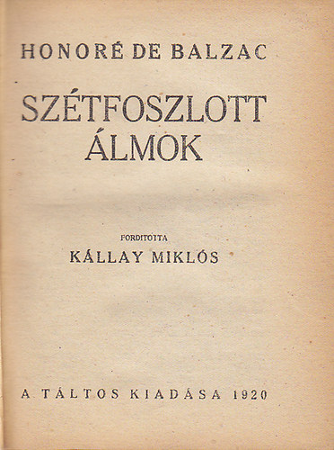 Honor de Balzac - Sztfoszlott lmok