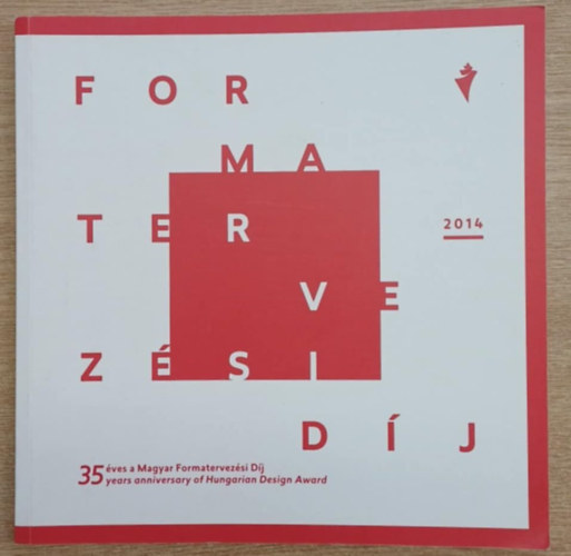 Magyar Formatervezsi Dj 2014 - Hungarian Design Award 2014