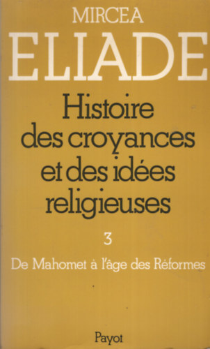 Historie des croyances et des ides religieuses