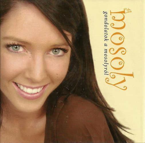 A mosoly - Gondolatok a mosolyrl