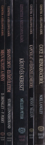 Penny McLean, Mller Pter, Sture Lnnerstrand, Brinkley, D.-Perry, P. Noel Langley - 5 db. zenetek a szellemvilgbl: Cayce a reinkarncirl + Kapcsolat a vdszellemeddel + Kgy s kereszt + Shanti Devi + Elz letem + Megvltott fny