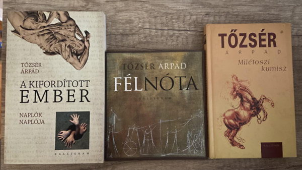 3 db T�zs�r �rp�d m� - A kiford�tott ember, F�ln�ta, Mil�toszi kumisz