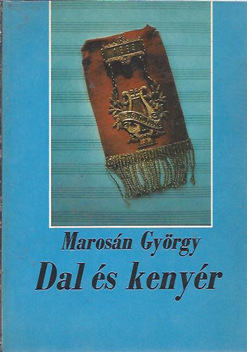 Marosn Gyrgy - Dal s kenyr