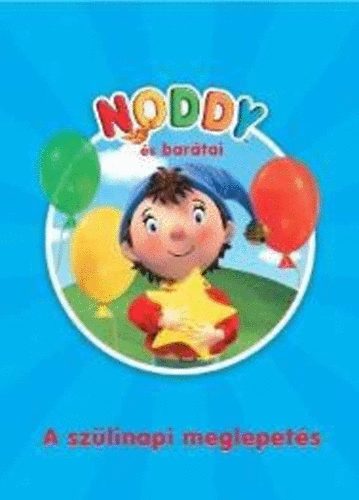 Noddy s Bartai: A szlinapi meglepets