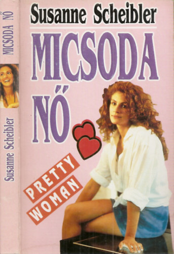 Susanne Scheibler - Micsoda n� - Pretty woman