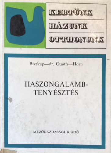 Haszongalambteny�szt�s