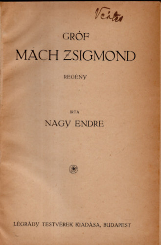 Nagy Endre - Grf Mch Zsigmond