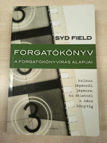 Forgat�k�nyv - A forgat�k�nyv�r�s alapjai