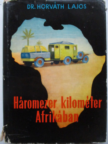 Hromezer kilomter Afrikban