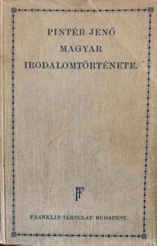 Pint�r Jen� magyar irodalomt�rt�nete - A m�velt k�z�ns�g sz�m�ra