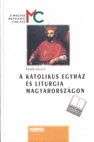 A katolikus egyhz s liturgia Magyarorszgon