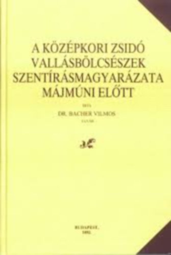 A kzpkori zsid vallsblcsszek szentrsmagyarzata Mjmni eltt