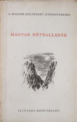 Csan�di Imre  (v�logatta-szerkesztette) - Magyar n�pballad�k