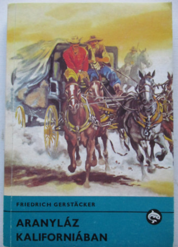 Aranyl�z Kaliforni�ban