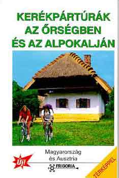 Kerkprtrk az rsgben s az Alpokaljn   Magyarorszg s Ausztria