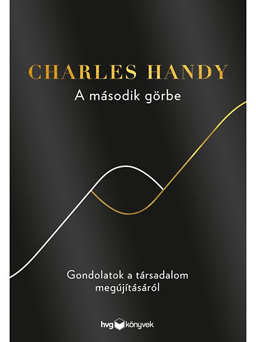 Charles Handy - A msodik grbe