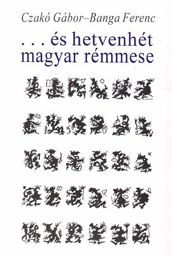 ...�s hetvenh�t magyar r�mmese-A sz�passzony szalonja 1989-1995