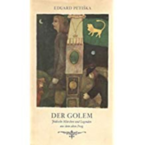 Eduard Petiska - Der golem
