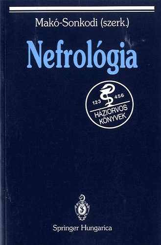 dr. Mak� J�nos-Dr. Sonkodi S�ndor - Nefrol�gia