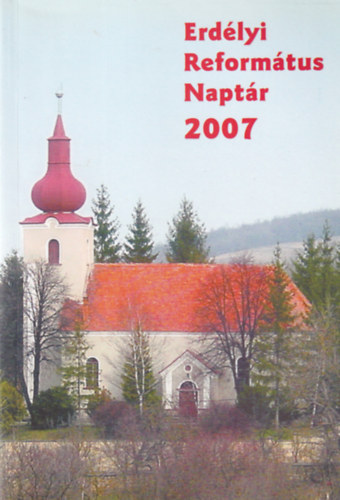 Erdlyi Reformtus Naptr 2007