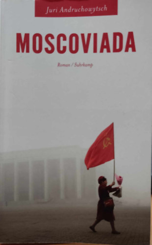 Moscoviada (Suhrkamp taschenbuch 4312)