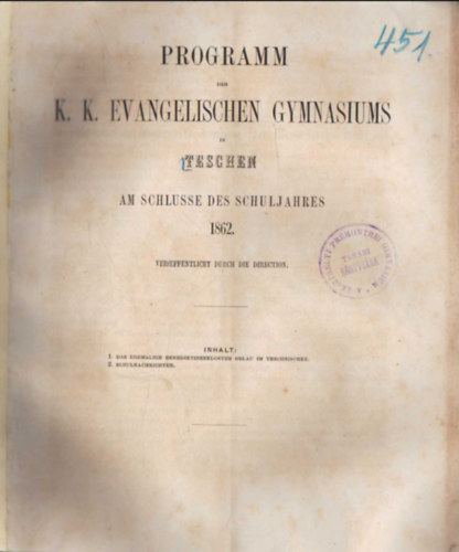 Programm des K. K. Evangelischen Gymnasiums in Teschen am schlusse des schuljahres 1862