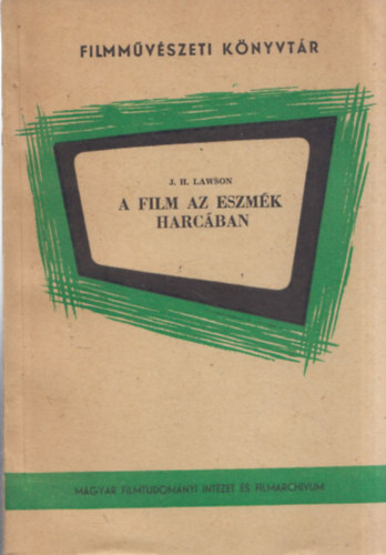 A film az eszm�k harc�ban (Filmm�v�szeti k�nyvt�r 16)