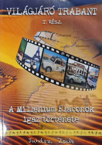Vilgjr Trabant I. rsz - A Millenium Falconok igaz trtnete