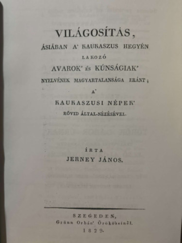 Vilgosts, siban' a' Kaukaszus hegyn lakoz avarok' s knsgiak' nyelvnek magyartalansga ernt; A' kaukaszusi npek' rvid ltal-nzsvel
