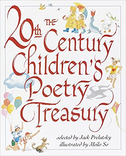 Jack Prelutsky - The 20th Century Children's Poetry Treasury