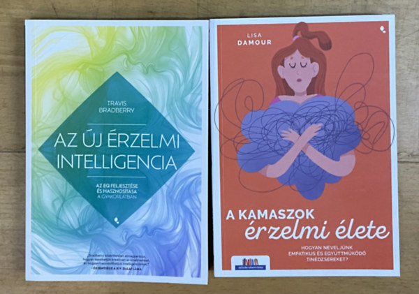 2 db k�nyv az eg�szs�ges �rzelmi �letr�l - Az �j �rzelmi intelligencia, A kamaszok �rzelmi �lete