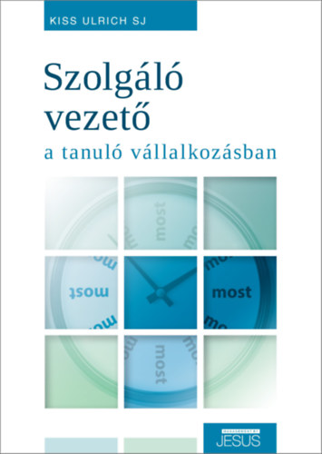 Szolgl vezet a tanul vllalkozsban