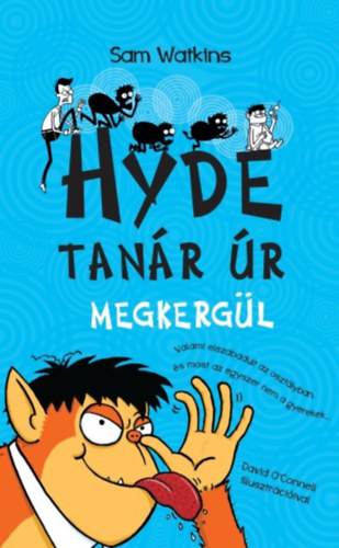 Hyde tanr r megkergl