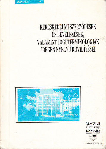 Kereskedelmi szerzdsek s levelezsek, valamint jogi terminolgik idegen nyelv rvidtsei