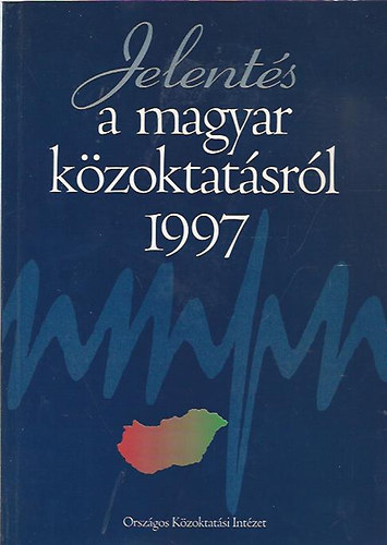 Jelents a magyar kzoktatsrl 1997